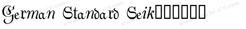 German Standard Seik字体转换